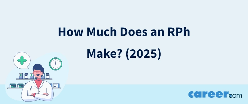 How Much Does an RPh Make? (2025)