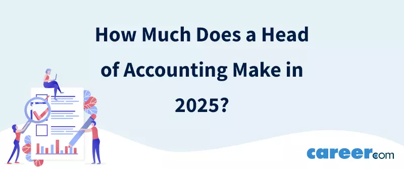 How Much Does a Head of Accounting Make in 2025?