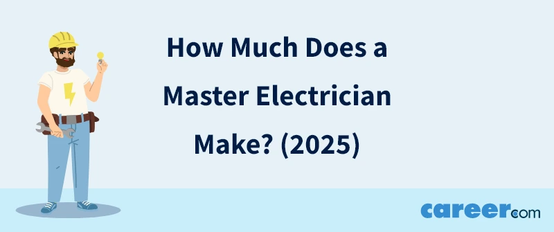 How Much Does a Master Electrician Make? (2025)