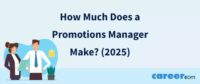 How Much Does a Promotions Manager Make? (2025)