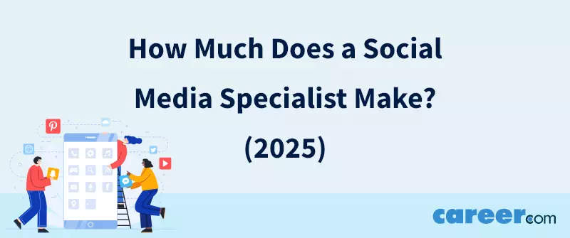 How Much Does a Social Media Specialist Make? (2025)